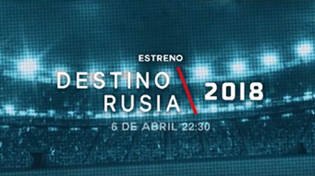 Mira el tráiler de la serie documental “Destino Rusia 2018”