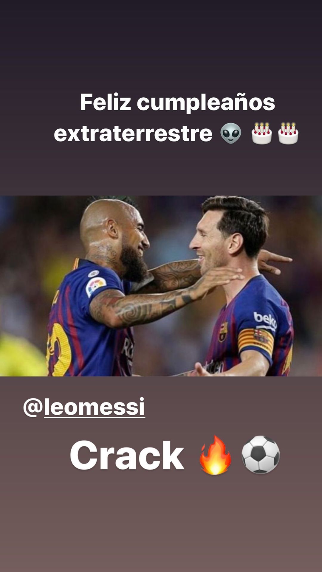 Arturo Vidal saludó al “extraterrestre” Lionel Messi por su cumpleaños