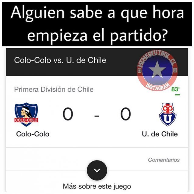 “¿A qué horas empieza el partido?”: Los memes se burlaron del pálido clásico entre Colo Colo y la U