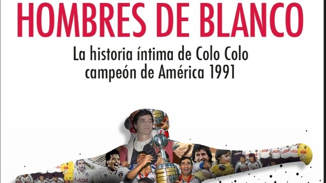 A 30 años de la Copa Libertadores se lanza edición especial de libro “Hombres de Blanco”