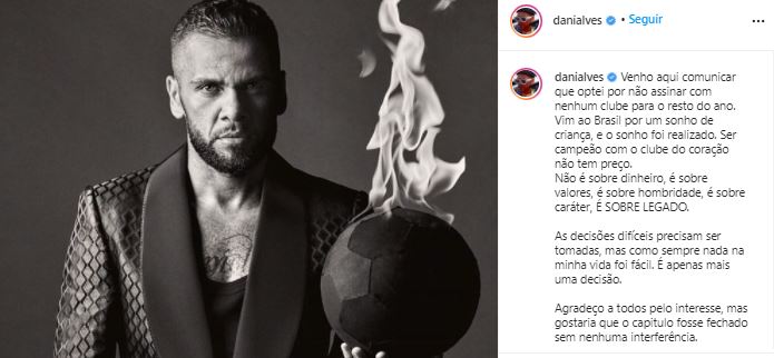 Dani Alves aseguró que no fichará por ningún club en lo que resta del año