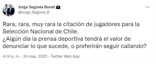 Jorge Segovia criticó la nómina de Chile para la gira asiática: “Rara, muy rara la citación”