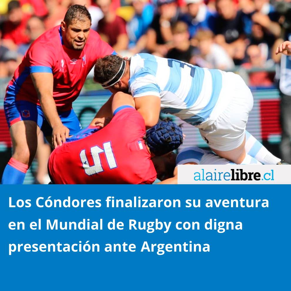 Los Cóndores se despidieron del Mundial de Rugby con una digna presentación ante Argentina