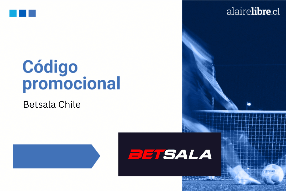 Código promocional Betsala | Chile 2025