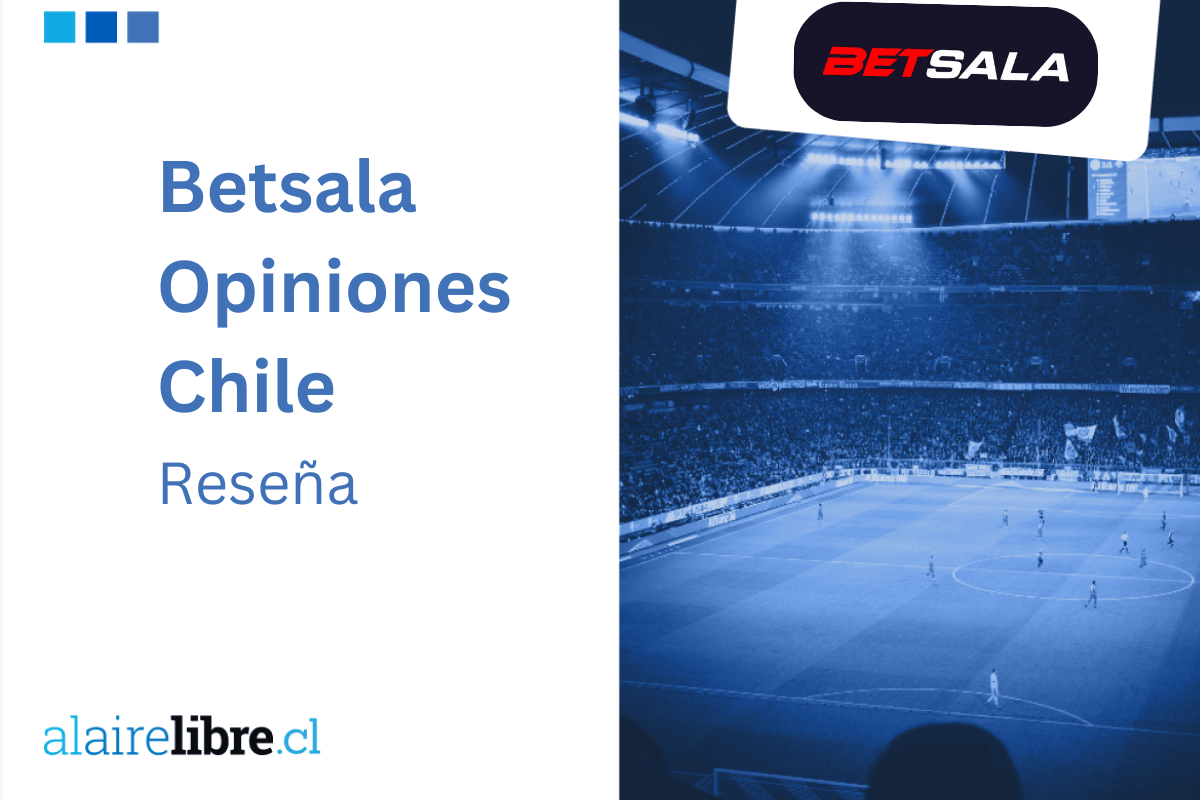 Opiniones Betsala Chile