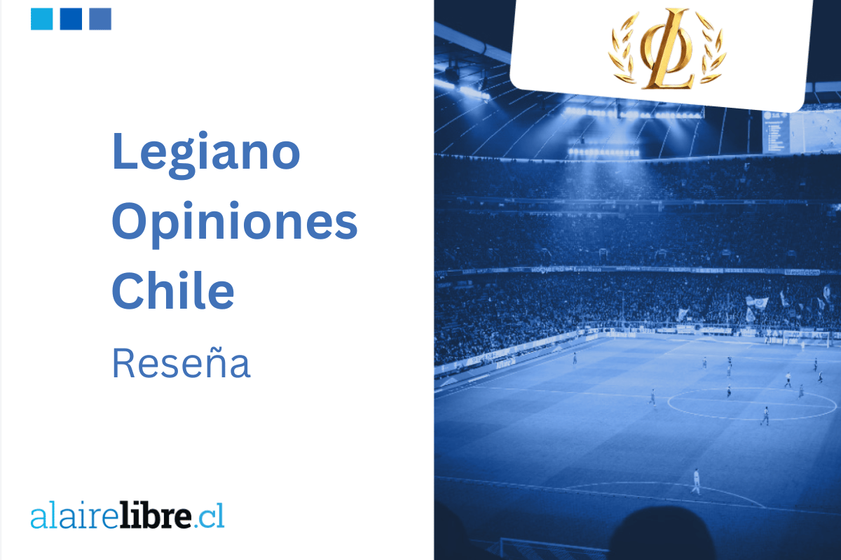 Opiniones Legiano Chile
