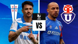 U Católica vs U de Chile en vivo: Cuándo, a qué hora y dónde ver por el Campeonato Nacional 2025