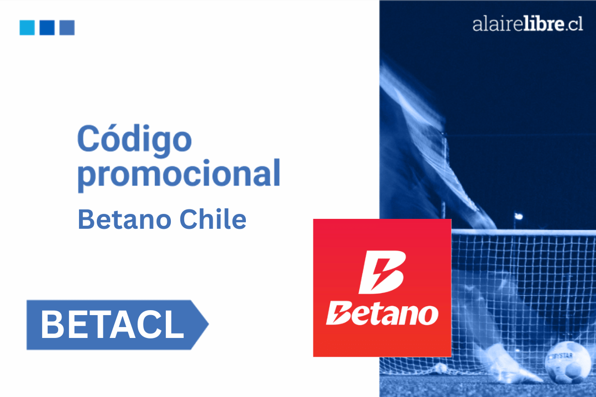 Código promocional Betano 2026: BETACL | Bono de hasta $200.000 CLP + Freebet de $10.000 CLP