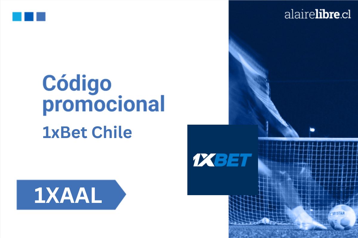 Código promocional 1xBet 2026 1XAAL – hasta $1.400.000 CLP