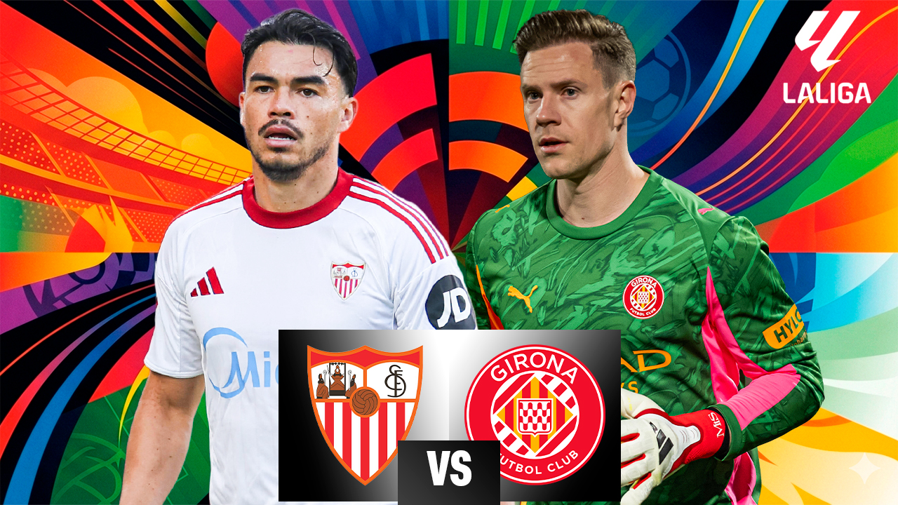 EN VIVO: Sevilla vs Girona por LaLiga 2025/26