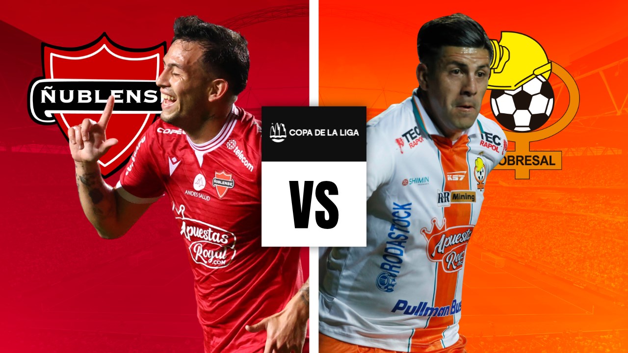 ¿Quién transmite Ñublense vs Cobresal? Horario, canal, dónde ver EN VIVO la Copa de la Liga 2026