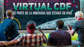 ¡Salta en el Tablón Virtual! CDF incluirá a los hinchas en las transmisiones del fútbol chileno