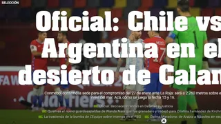 “Será un cambio radical”: La reacción de la prensa argentina por duelo con Chile en Calama