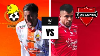 ¿Quién transmite Cobresal vs Ñublense? Horario, canal y cómo ver EN VIVO el Campeonato Nacional 2026
