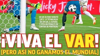 La prensa española celebró el primer lugar en el Grupo B: ¡Viva el VAR!