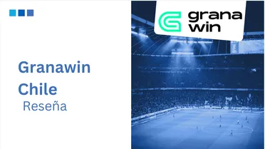 Granawin Chile | Reseña y Guía | Diciembre 2025