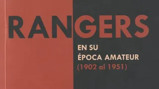 Patricio Arias por “Rangers en su Epoca Amateur”: Faltaba mucha información de sus primeros años