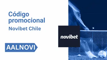 Código promocional Novibet Chile 2026: AALNOVI | Bono hasta $200.000 CLP
