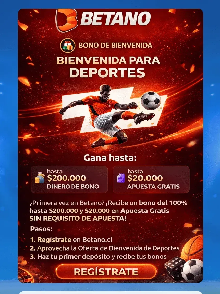 betano bono de bienvenida chile