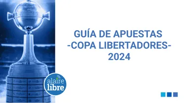 Dónde apostar a la copa libertadores: guía de apuestas