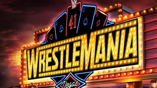 WWE Wrestlemania 41: Dónde ver, horario y cartelera de combates