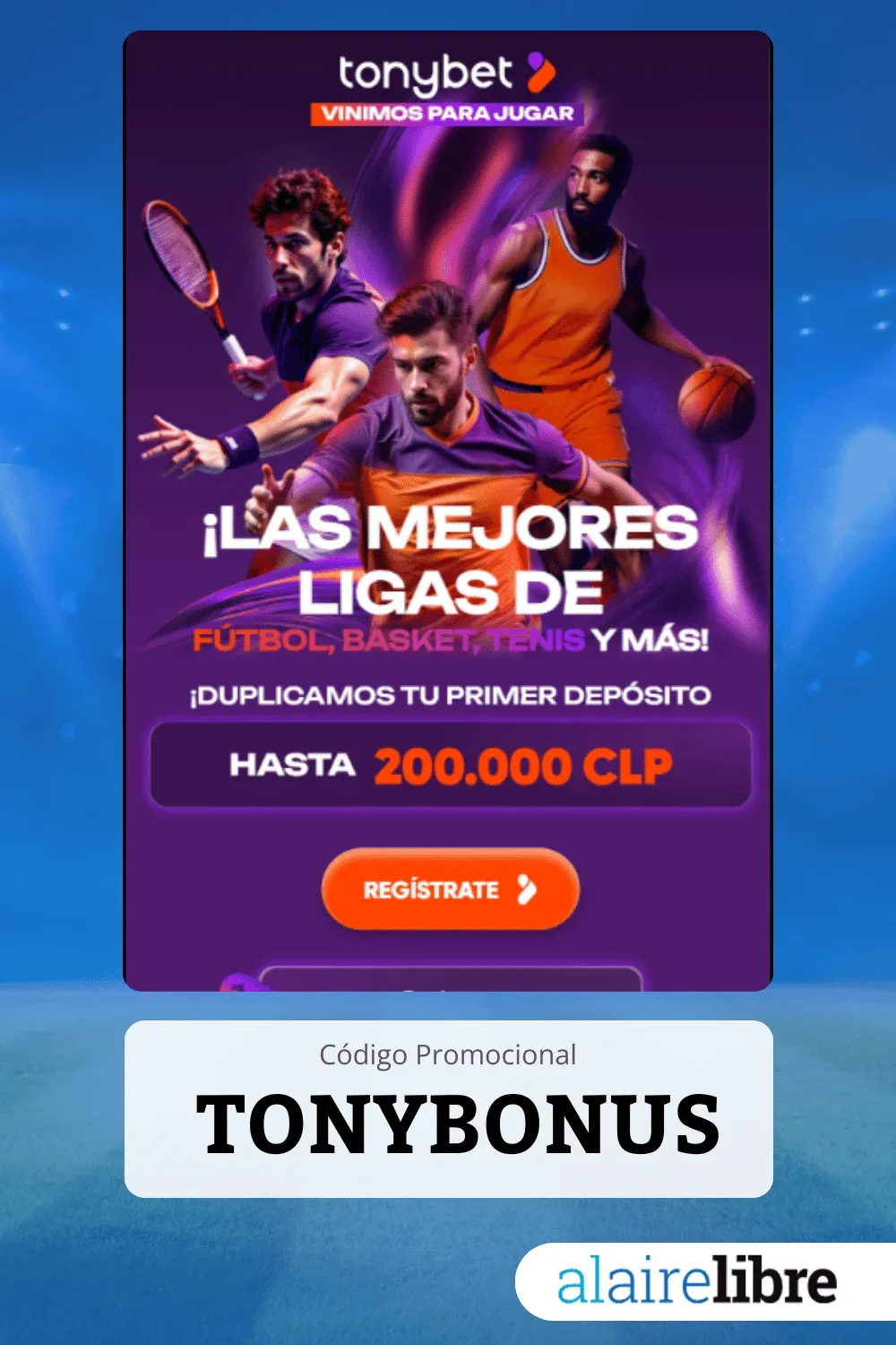 tonybet bono de bienvenida chile