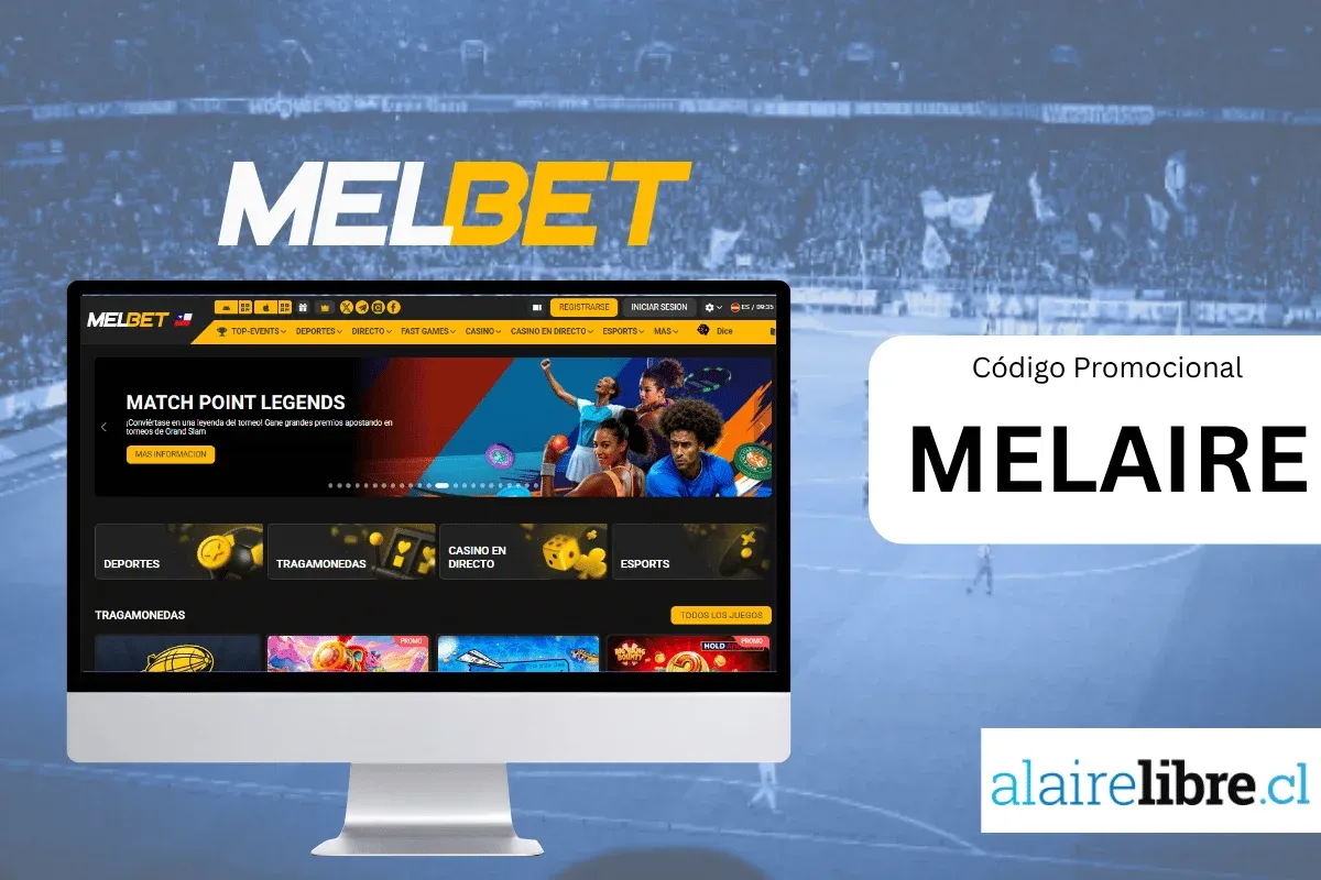 Interfaz web de melbet chile y sus promociones principales con el codigo MELAIRE