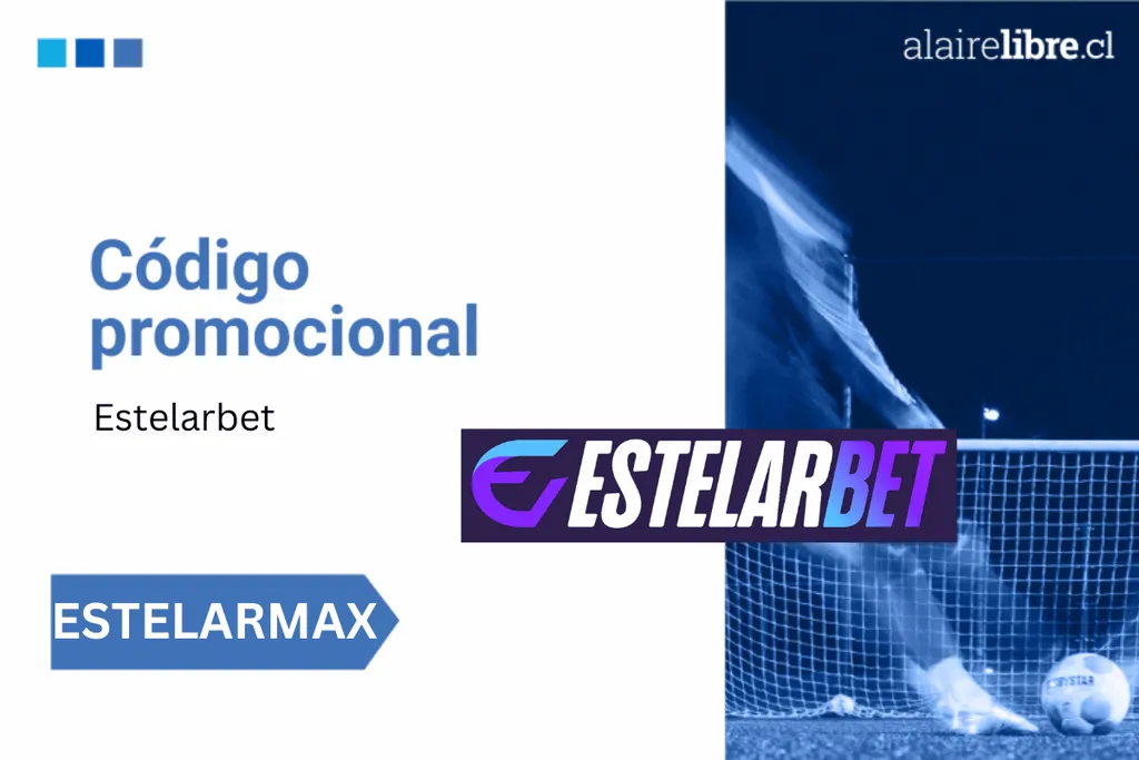 codigo promocional estelarbet chile ESTELARMAX