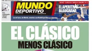 “El clásico menos clásico”: Las portadas de la prensa española para el Barcelona-Real Madrid