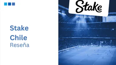 Stake Chile: qué ofrece a los jugadores en 2026 | Reseña completa