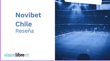 Opiniones Novibet Chile